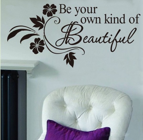 Be Your Own Kind Beautiful wall decal