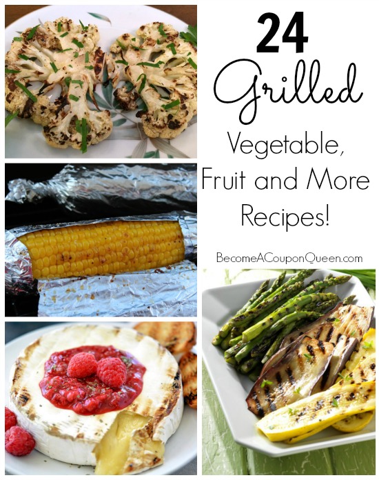 24 grilled vegetables, fruit and more recipes