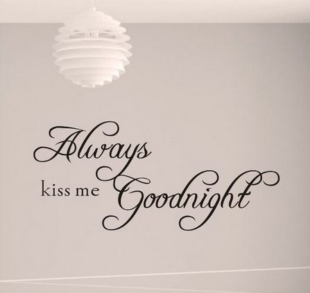 always kiss me goodnight wall decal