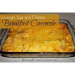 Sausage, Egg and Cheese Breakfast Casserole