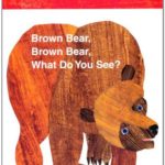 Brown Bear, Brown Bear, What Do You See? Book Only $4.99!