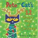 Pete the Cat's 12 Groovy Days of Christmas Only $7.99!