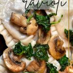 Homemade Ravioli Two Ways - Mushroom and Spinach Ricotta