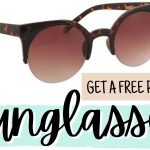 FREE Sunglasses!! Yes, You Read that Right - FREE!!