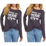Stay at Home Crew Tee on Sale for $8.50 (Was $34)!