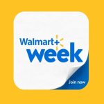 Walmart+ Week Deals are LIVE NOW for EVERYONE!